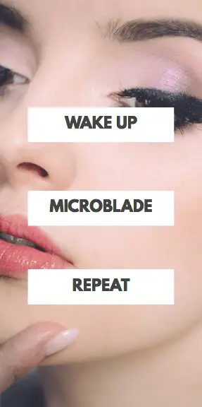 wake up microblade repeat