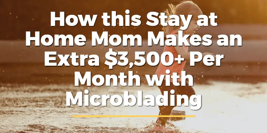 Make more money with microblading
