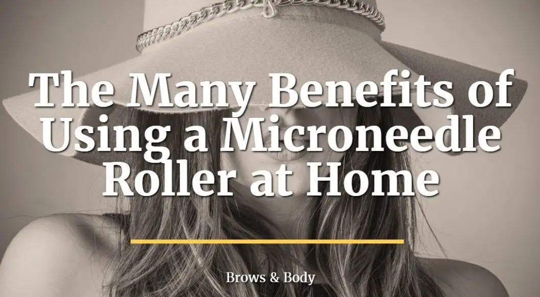 the many benefits of using a microneedle roller at home